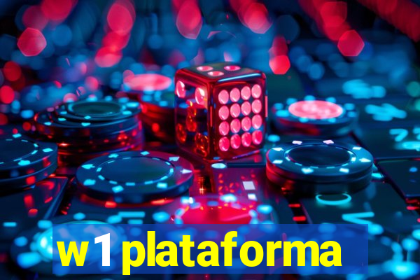 w1 plataforma